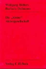 Die kleine Aktiengesellschaft - Wolfgang H&ouml;lters, Barbara Deilmann, Jens Buchta