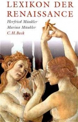 Lexikon der Renaissance - Herfried M&uuml;nkler, Marina M&uuml;nkler