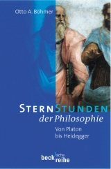 Sternstunden der Philosophie - Otto A B&ouml;hmer