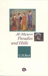 Neue Orientalische Bibliothek / Paradies und H&ouml;lle - Abu l'Ala al-Ma'arri