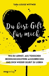 Du bist Gift f&uuml;r mich -  Tara-Louise Wittwer