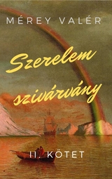 Szerelemsziv&aacute;rv&aacute;ny - Val&eacute;r M&eacute;rey