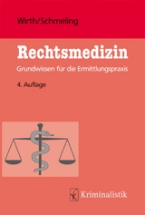Rechtsmedizin - Ingo Wirth, Andreas Schmeling
