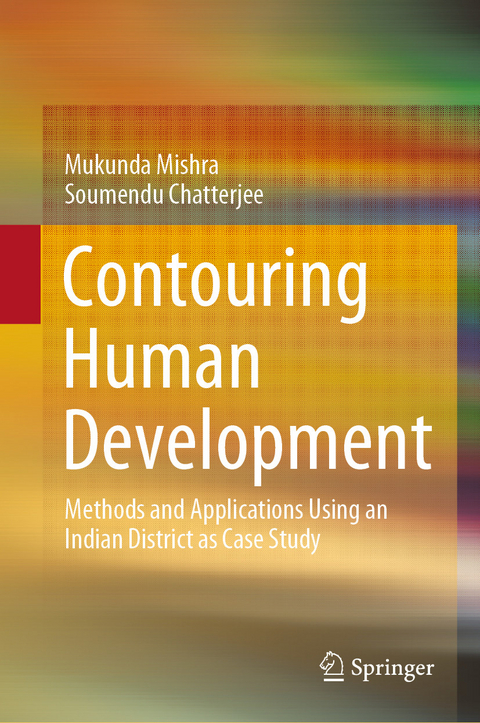 Contouring Human Development - Mukunda Mishra, Soumendu Chatterjee