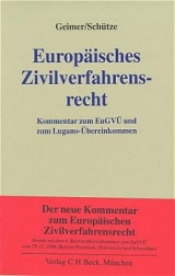 Europ&auml;isches Zivilverfahrensrecht - Reinhold Geimer, Rolf A Sch&uuml;tze