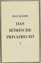 Das r&ouml;mische Privatrecht - Max Kaser