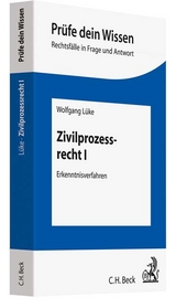 Zivilprozessrecht I - Wolfgang L&uuml;ke
