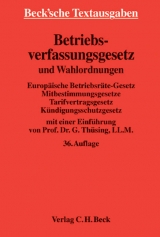 Betriebsverfassungsgesetz und Wahlordnungen - 