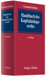 Handbuch des Kapitalanlagerechts - Assmann, Heinz-Dieter; Schütze, Rolf A.