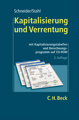 Kapitalisierung und Verrentung - Schneider, Rudolf; Stahl, Kerstin