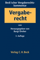 Beck'scher VOB-Kommentar / Beck'scher Vergaberechtskommentar - Burgi, Martin; Dreher, Meinrad