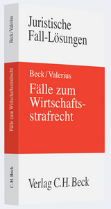 F&auml;lle zum Wirtschaftsstrafrecht - Susanne Beck, Brian Valerius