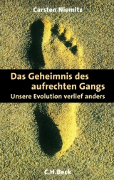 Das Geheimnis des aufrechten Gangs - Carsten Niemitz