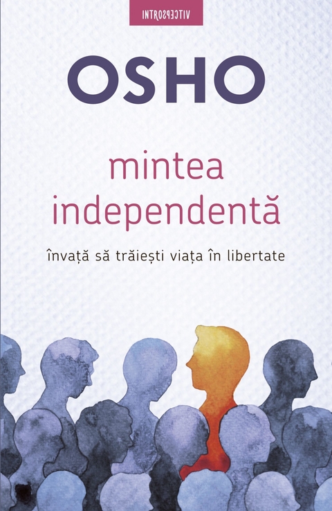 Mintea Independentă -  Osho