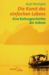 Die Kunst des einfachen Lebens - Axel Michaels