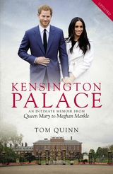 Kensington Palace - Tom Quinn