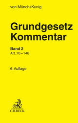 Grundgesetz-Kommentar Band 2: Art. 70 bis 146
