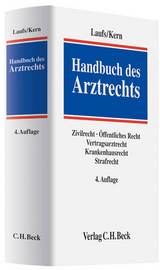 Handbuch des Arztrechts - Adolf Laufs, Wilhelm Uhlenbruck