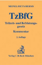 Teilzeit- und Befristungsgesetz - Meinel, Gernod; Heyn, Judith; Herms, Sascha