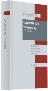 Corporate Law in Germany - Gerhard Wirth, Michael Arnold, Ralf Morsh&auml;user, Mark Greene