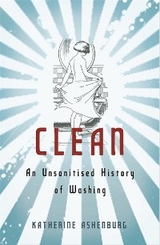Clean - Katherine Ashenburg