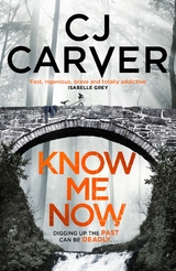 Know Me Now -  CJ Carver