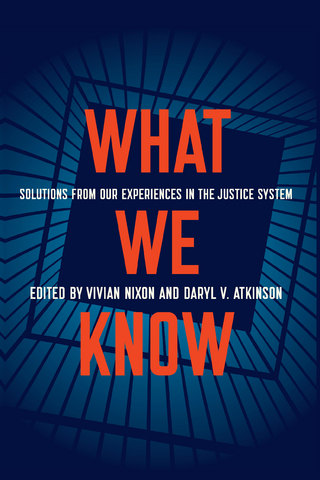 What We Know - Vivian Nixon; Daryl Atkinson