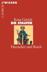 Die Staufer - Knut G&ouml;rich