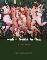 Modern Scottish Painting - J D Fergusson