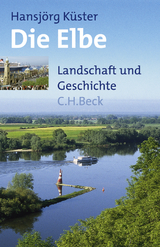 Die Elbe - Hansj&ouml;rg K&uuml;ster