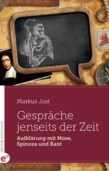 Gespr&auml;che jenseits der Zeit -  Markus Jost