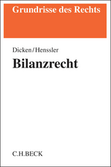 Bilanzrecht - Andr&eacute; Jacques Dicken, Martin Henssler