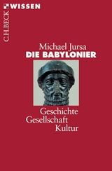 Die Babylonier - Michael Jursa