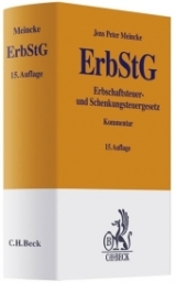 Erbschaftsteuer- und Schenkungsteuergesetz - Jens Peter Meincke