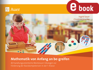 Mathematik von Anfang an be-greifen