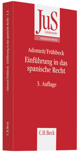 Einführung in das spanische Recht - Adomeit, Klaus; Frühbeck Olmedo, Federico; Frühbeck Olmedo, Fernando; Frühbeck Olmedo, Guillermo