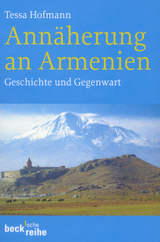 Ann&auml;herung an Armenien - Tessa Hofmann