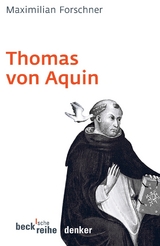 Beck'sche Reihe / Thomas von Aquin - Maximilian Forschner