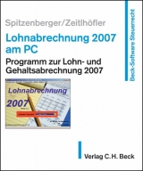 Lohnabrechnung 2007 am PC - Spitzenberger, Carl J; Zeitlhöfler, Gerhard