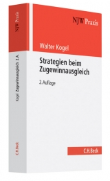 Strategien beim Zugewinnausgleich - Kogel, Walter