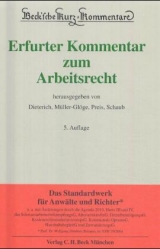 Erfurter Kommentar zum Arbeitsrecht - Dieterich, Thomas; Hanau, Peter; Schaub, Günter; Müller-Glöge, Rudi; Preis, Ulrich