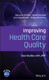 Improving Health Care Quality - Mary Ann Shifflet, Cecilia Martinez, Jane Oppenlander, Shirley Shmerling