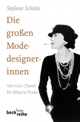 Die gro&szlig;en Modedesignerinnen - Stefanie Sch&uuml;tte