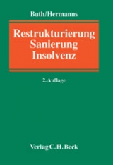 Restrukturierung, Sanierung, Insolvenz - Buth, Andrea K.; Hermanns, Michael