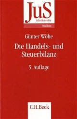 Die Handels- und Steuerbilanz - G&uuml;nter W&ouml;he