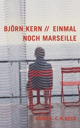Einmal noch Marseille - Bj&ouml;rn Kern