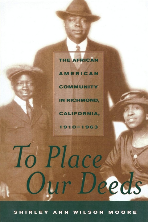 To Place Our Deeds -  Shirley Ann Wilson Moore