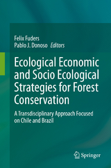Ecological Economic and Socio Ecological Strategies for Forest Conservation - 