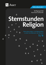 Sternstunden Religion, Klasse 5/6 - Wolfgang Rie&szlig;, Reinhard Schlereth