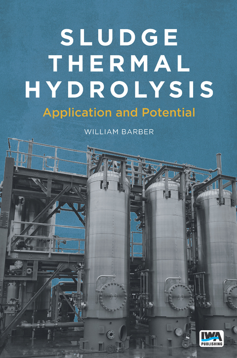 Sludge Thermal Hydrolysis -  William Barber